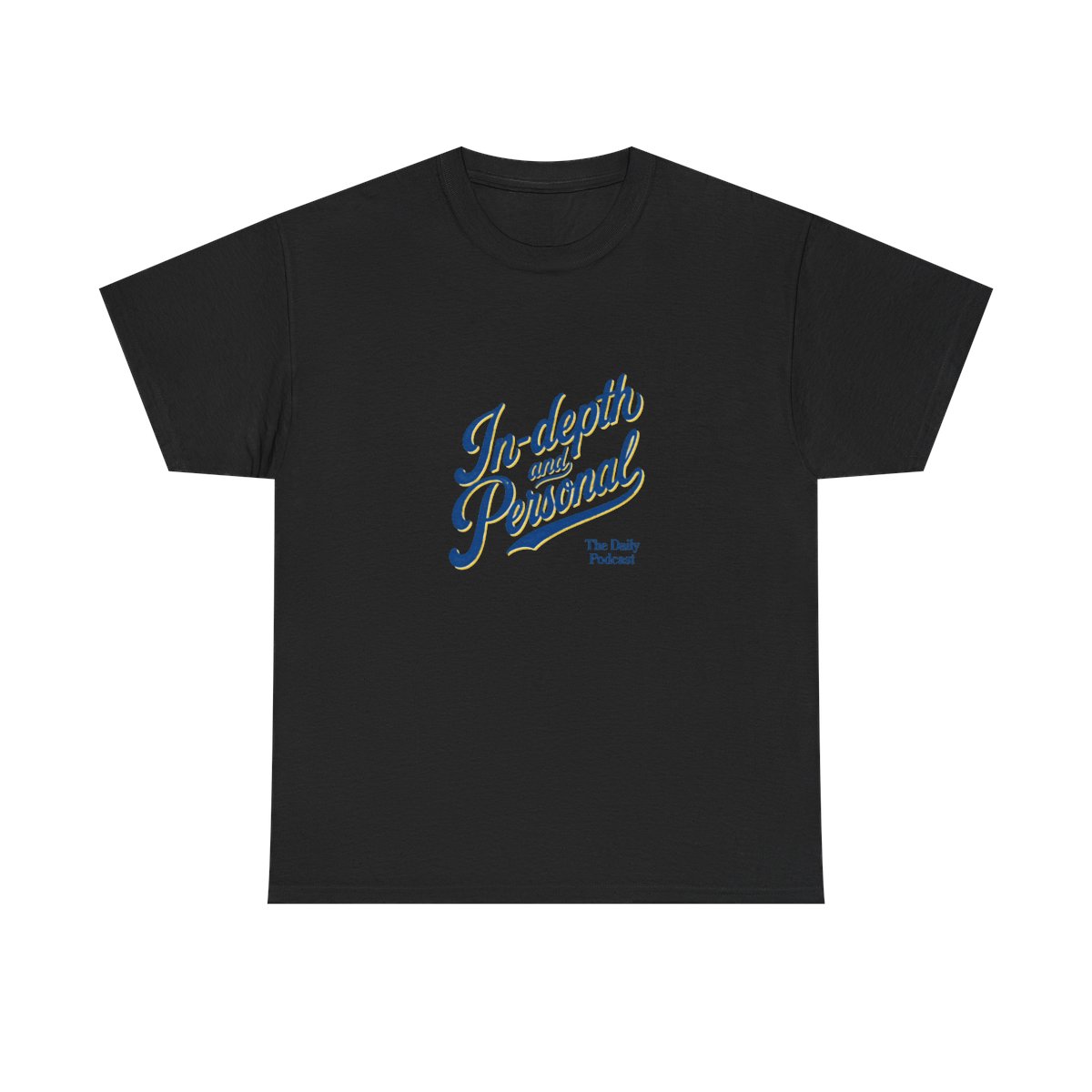 The Daily "In-depth and Personal" Unisex Tee