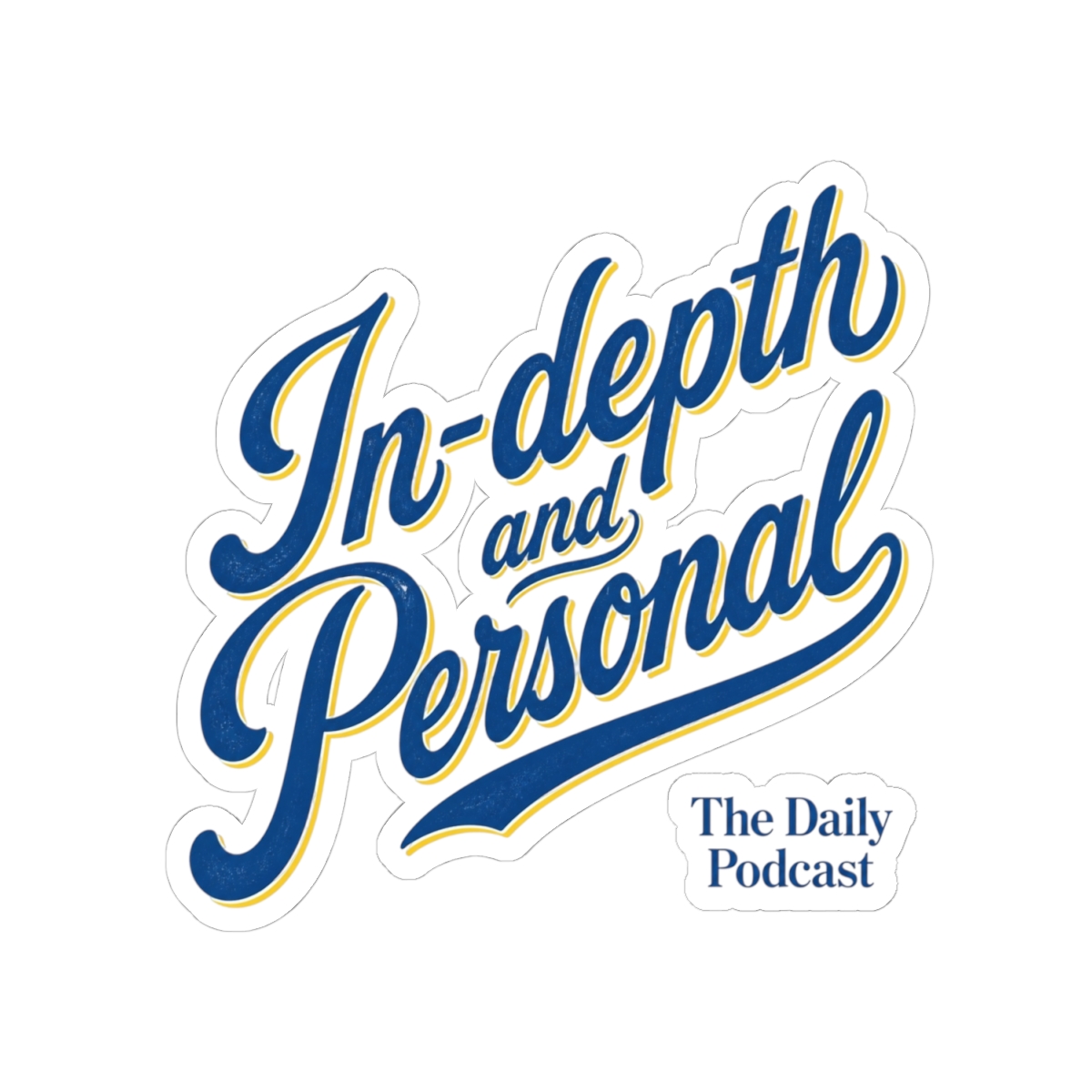 The Daily "In-depth and Personal" Sticker - alternate angle 2, merchandise